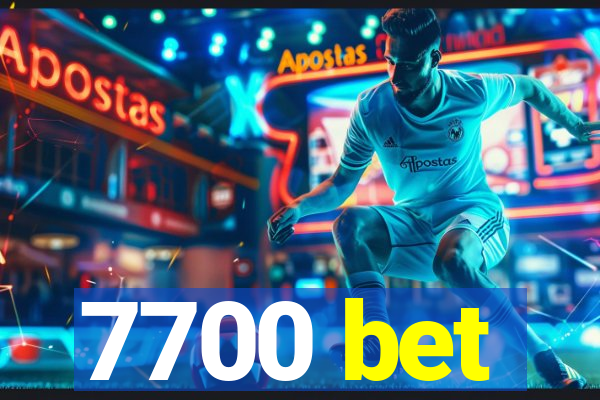 7700 bet